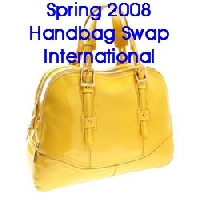 Spring 2008 Handbag Swap International