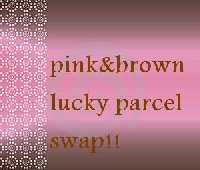 pink&brown Lucky Parcel swap