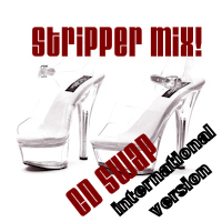 Mix CD - Be A Stripper ✲International Version✲