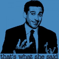 THAT'S WHAT SHE SAID! ATC