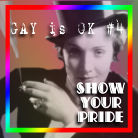 GAY is OK #4- Show your PRIDE